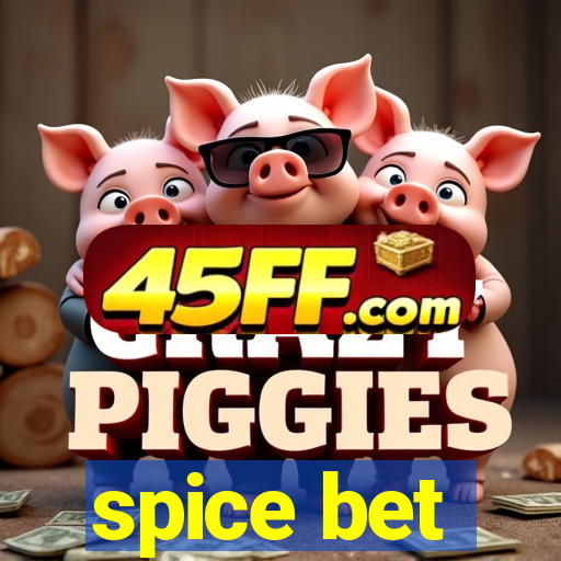 spice bet